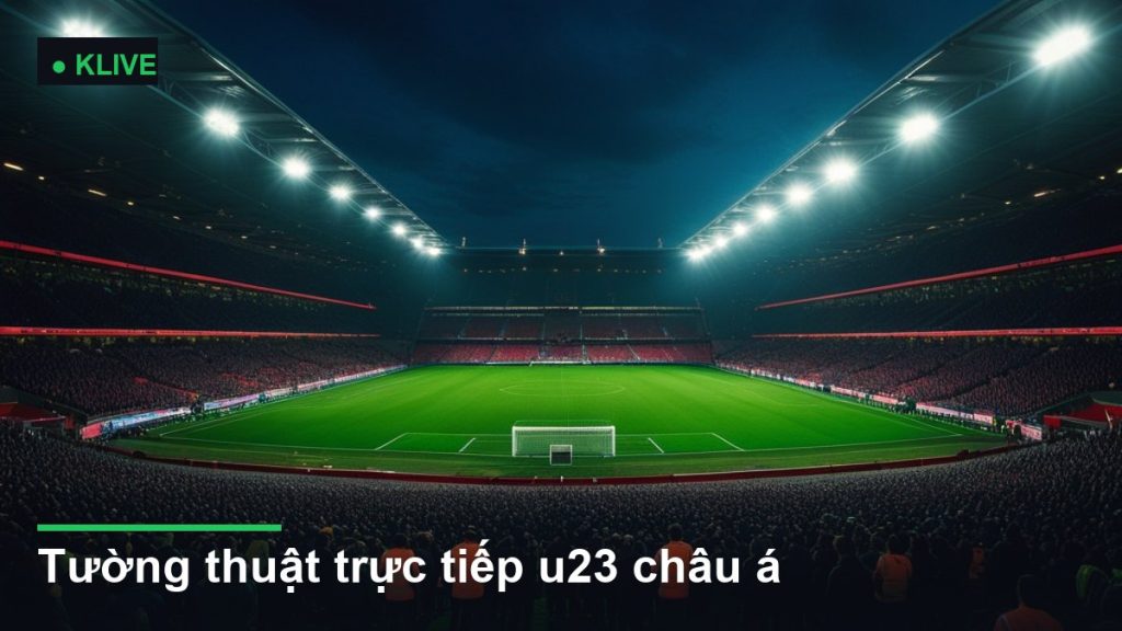 sân vận động bóng đá về đêm dưới ánh đèn pha - tường thuật trực tiếp u23 châu á